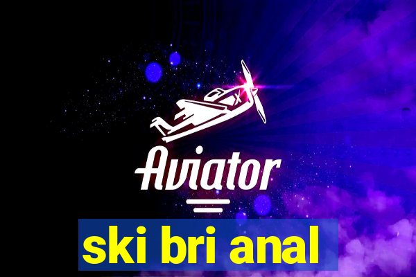 ski bri anal